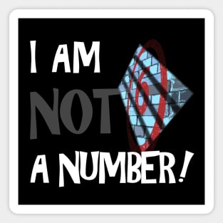 THE PRISONER I AM NOT A NUMBER Magnet